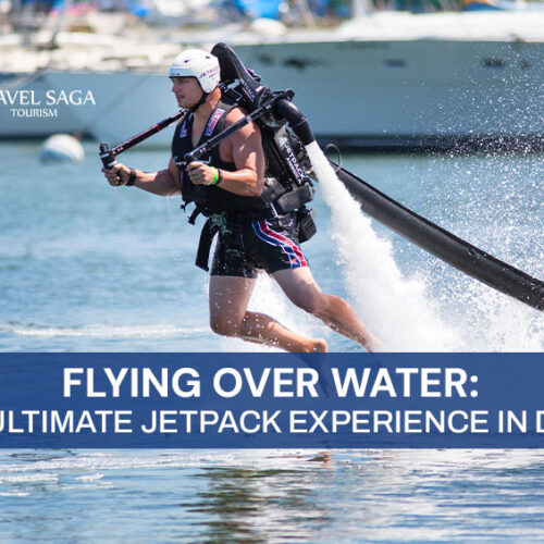 Water Jetpack in Dubai and Jetpack Experience in Dubai Blog Banner Travel Saga Tourism