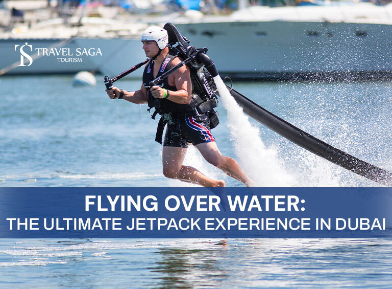 Water Jetpack in Dubai and Jetpack Experience in Dubai Blog Banner Travel Saga Tourism
