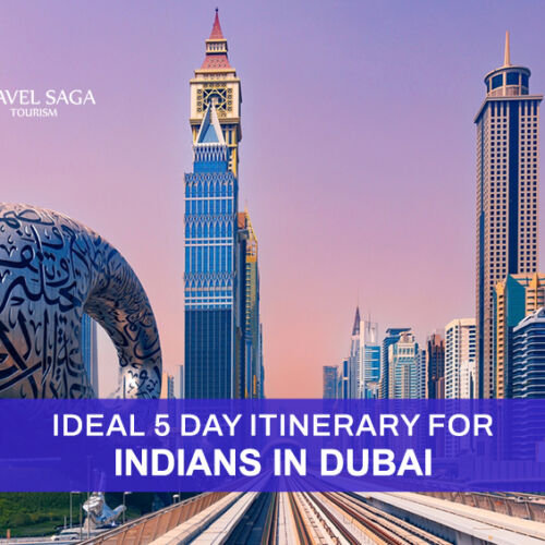 Perfect 5 Days Dubai Itinerary for indians and Dubai Itinerary for 5 days Blog Banner Travel Saga Tourism