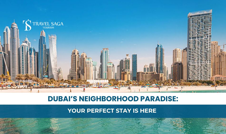 Dubai Neighborhood Paradise and Dubai neighborhood paradise restaurants Blog Banner By Travel Saga Tourism