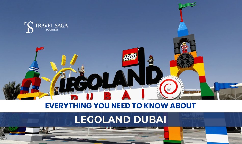 Legoland Dubai Theme Park and Legoland Water Park Dubai Blog Banner By Travel Saga Tourism