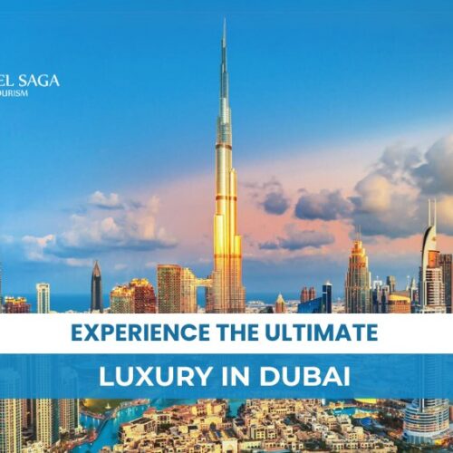 Luxury Experiences in Dubai and Ultimate Luxury at Dubai Creek, Blog Banner By Travel Saga Tourism