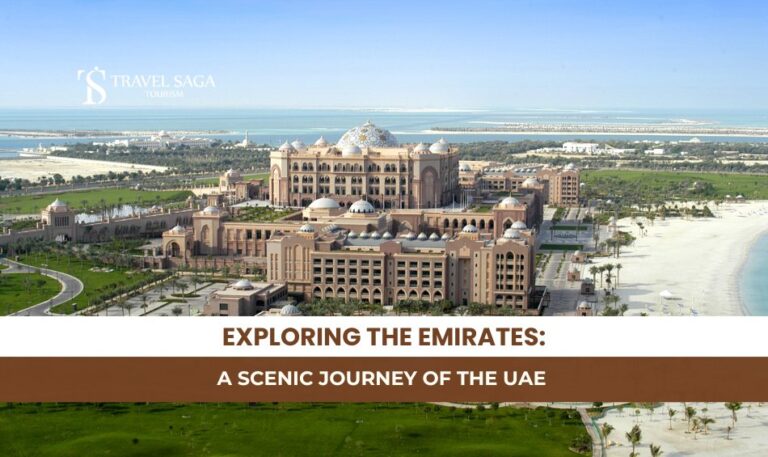 Exploring The Emirates and Discover the UAE Blog Banner By Travel Saga Tourism