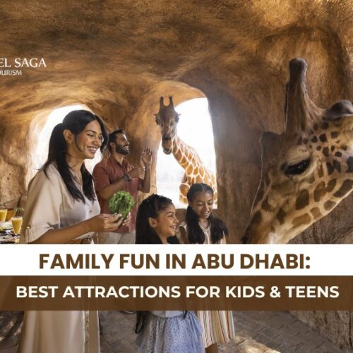 Things to Do in Abu Dhabi with Kids and Abu Dhabi Family-friendly activities Blog Banner By Travel Saga Tourism