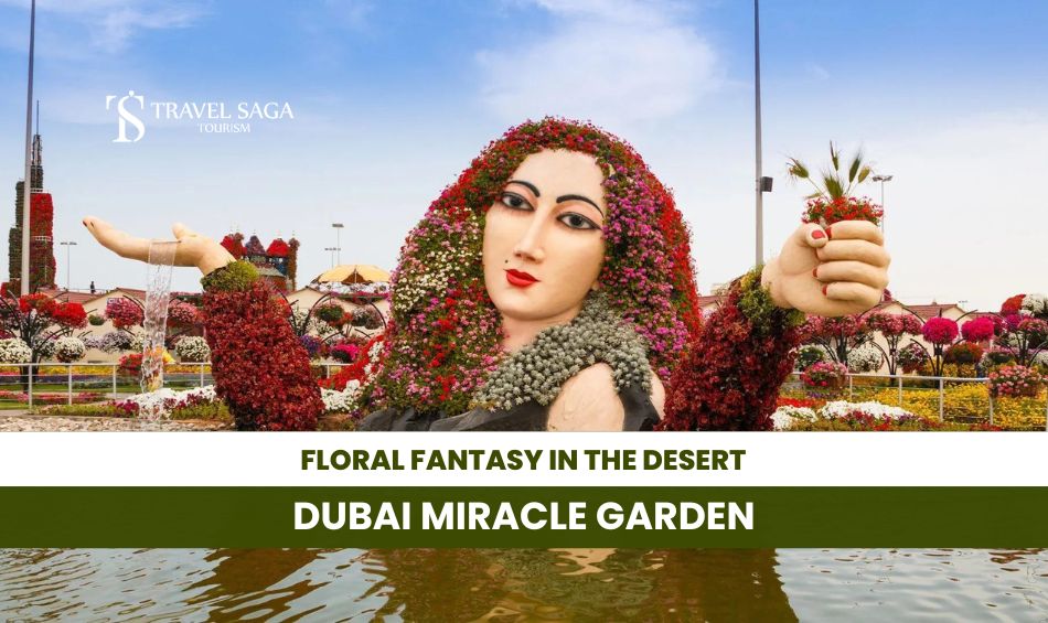 Dubai Miracle Garden and Dubai Miracle Garden Tickets Blog Banner By Travel Saga Tourism