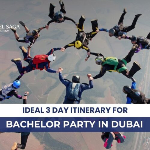 Bachelor Parties In Dubai and Adventurous Itinerary For A Boys Trip To Dubai Blog Banner By Travel Saga Tourism