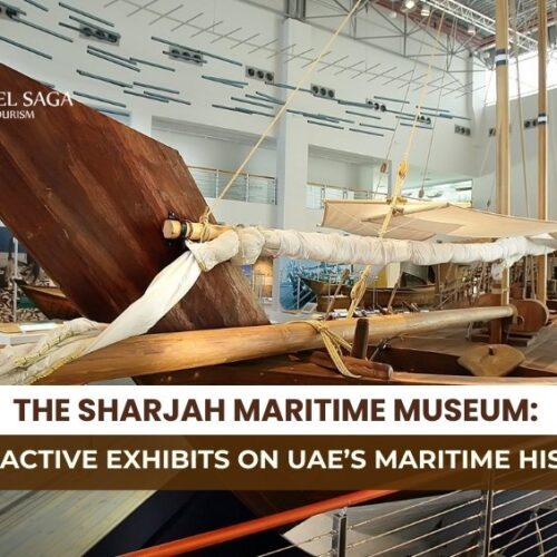 Sharjah Maritime Museum and Sharjah Maritime Museum Tickets Blog Banner By Travel Saga Tourism