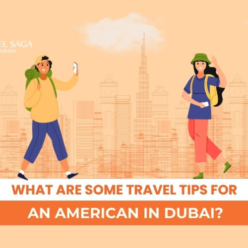 Dubai Travel Tips for First Time Visitors and Visiting Dubai as an American Blog Banner By Travel Saga Tourism