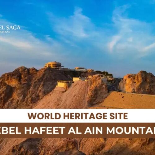 Jebel Hafeet Mountain Al Ain and Jebel Hafeet Al Ain Mountain Blog Banner By Travel Saga Tourism