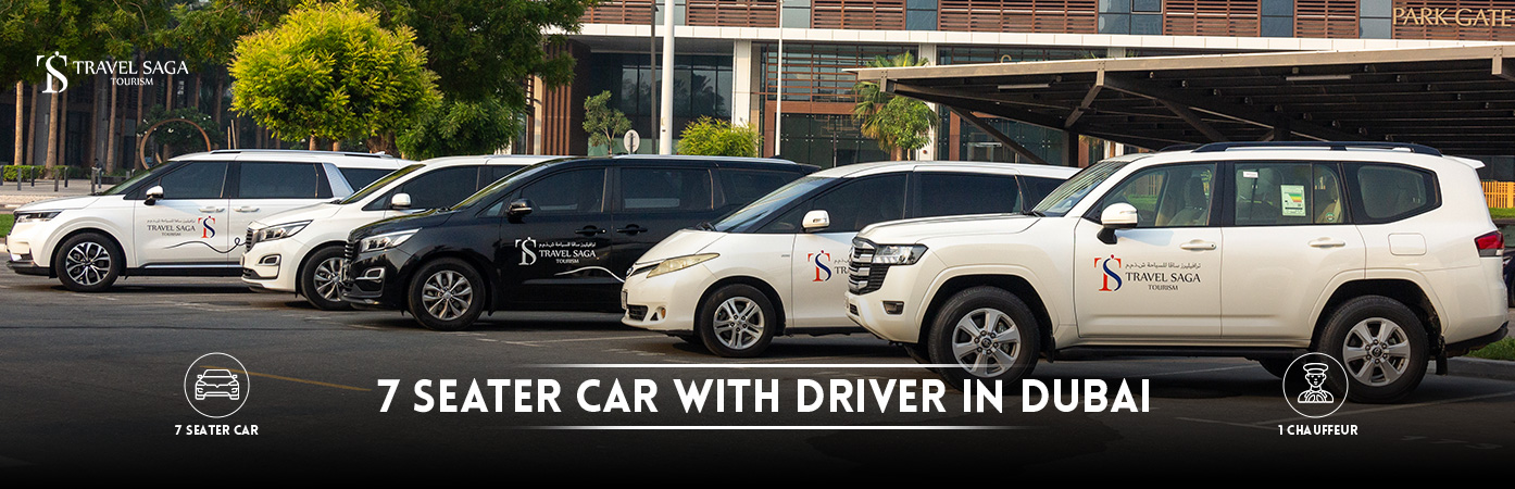 7 Seater Car with driver in Dubai | Hire Car with Driver BT Banner by Travel Saga Tourism