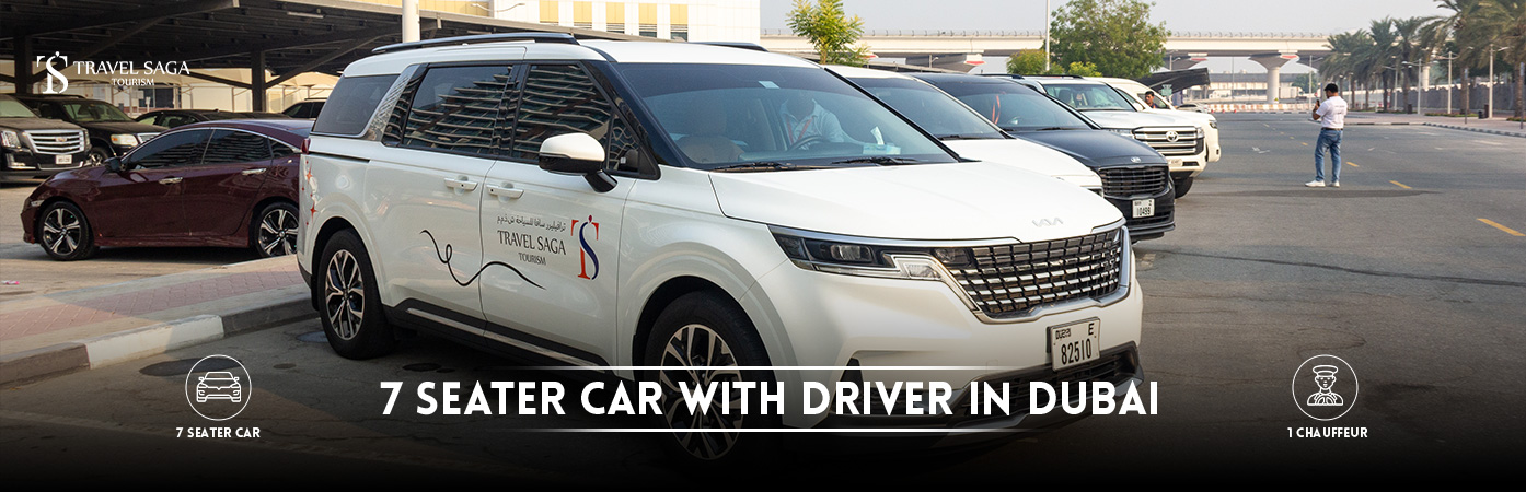 7 Seater Car with driver in Dubai | Hire Car with Driver BT Banner by Travel Saga Tourism