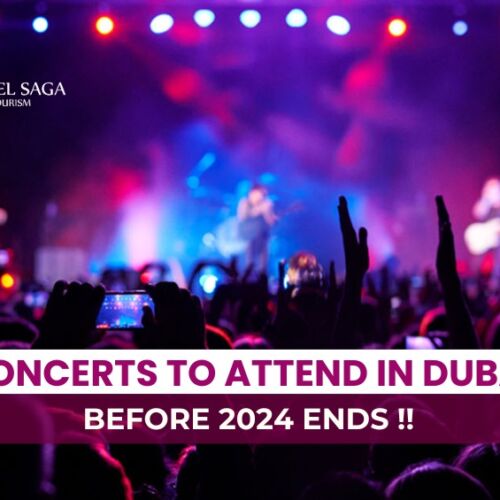 Guide to Concerts and Live Entertainment in Dubai and Book Concerts Tickets in Dubai Blog Banner By Travel Saga Tourism