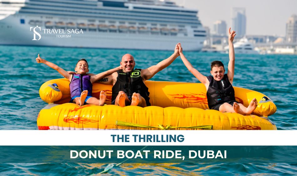 Donut Boat Water Sports and Donut Boat Ride Dubai Blog Banner By Travel Saga Tourism