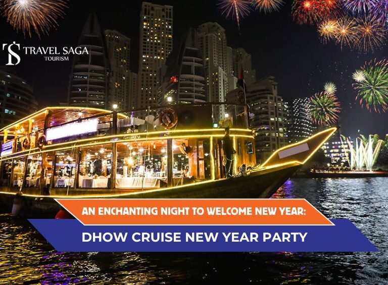 Dhow Cruise New Year Party, New Year Party Dubai blog banner Travel Saga Toursim