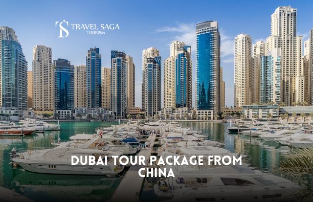 Dubai Tour Package from China