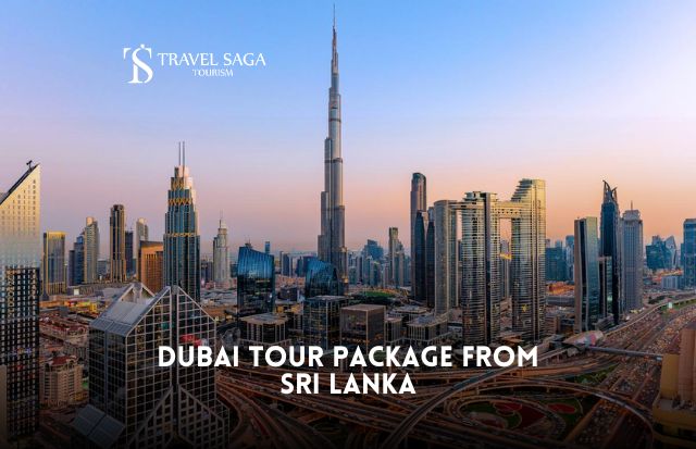 Dubai Tour Package From Sri Lanka