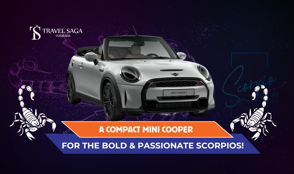 Perfect Car Based on Your Zodiac Sign and Scorpio Sign With A Compact Mini Cooper Blog Banner By Travel Saga Tourism