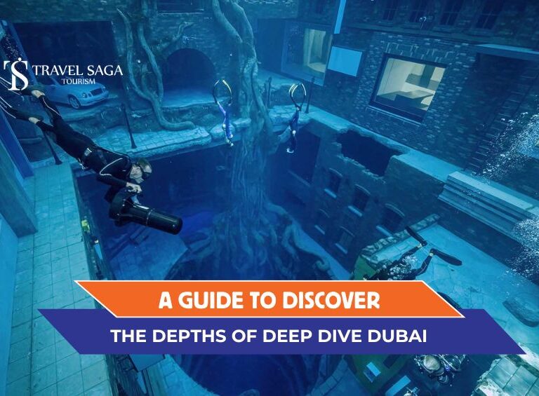 Deep Dive Dubai and Book Deep Dive Dubai Tickets Online blog banner by Travel Saga Tourism