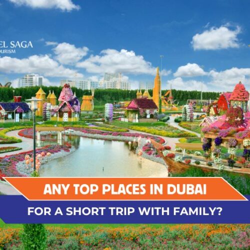 Places to visit in Dubai and Things to Do With Family in Dubai blog banner by Travel Saga Tourism