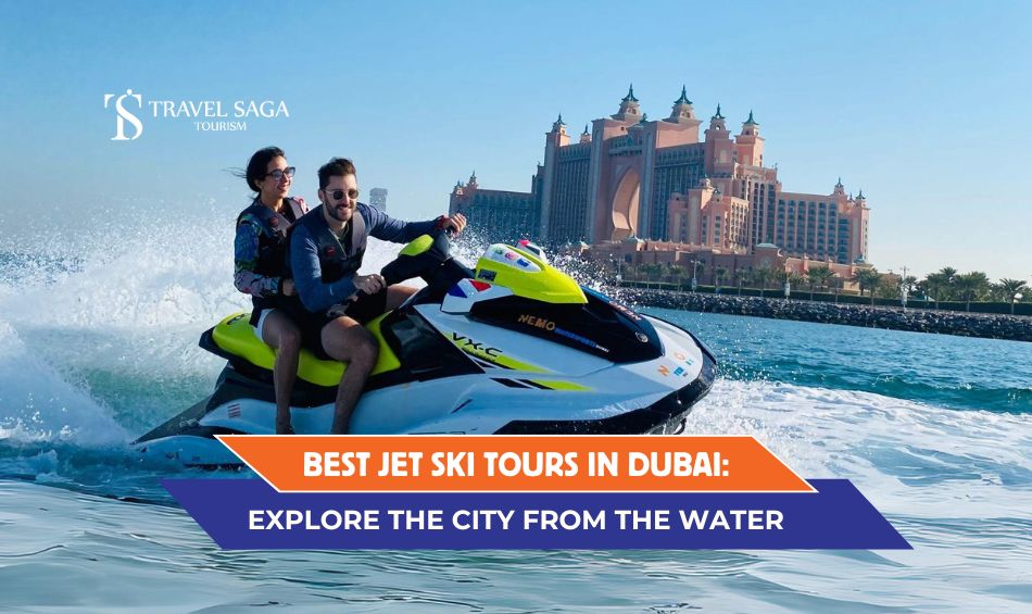 Jet-skiing in Dubai, Jet Ski Tour in Dubai blog banner by Travel Saga Tourism