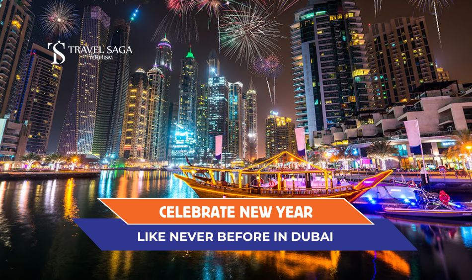 New Year in Dubai and New Year Eve Dinner Cruises blog banner by Travel Saga Tourism