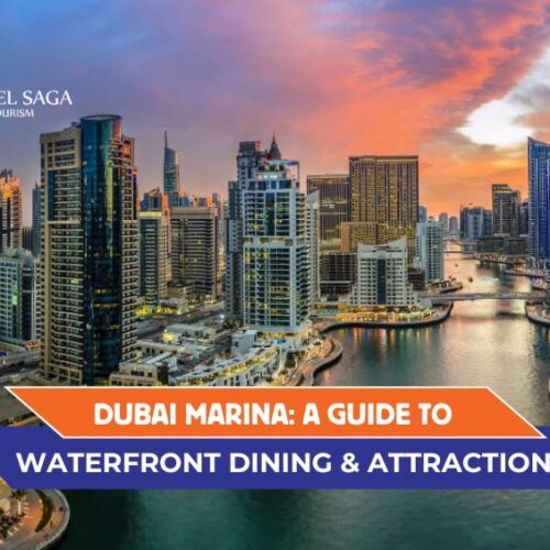 Dubai Marina Waterfront, Things to Do in Dubai Marina blog banner by Travel Saga Tourism