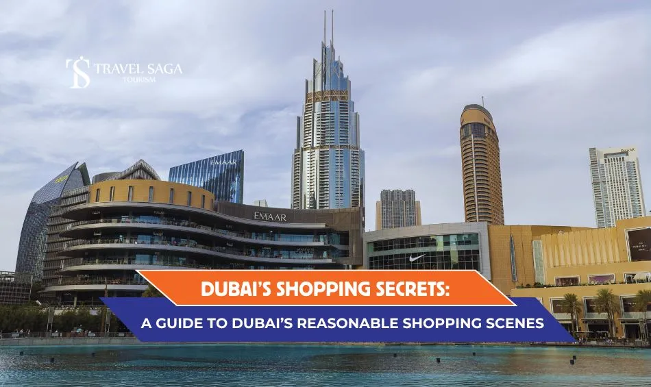 Shopping Secrets of Dubai and Shopping Scene and Malls in Dubai - 1 time Blog Banner By Travel Saga Tourism