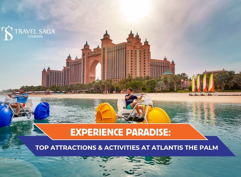 Atlantis The Palm Dubai and Things to do in Atlantis The Palm Blog Banner By Travel Saga Tourism