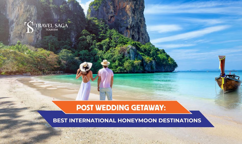 International Honeymoon Destinations and International Honeymoon Packages Blog Banner By Travel Saga Tourism