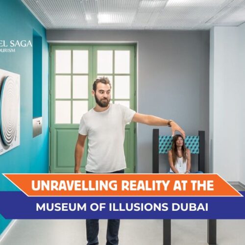 Museum of Illusions Dubai and Book Museum of Illusions Tickets blog banner by Travel Saga Tourism