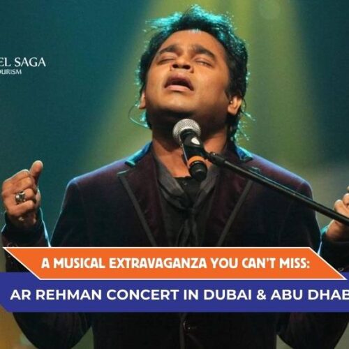 AR Rahman Concert Abu Dhabi 2024, AR Rahman Live In Abu Dhabi & Dubai blog banner by Travel Saga Tourism