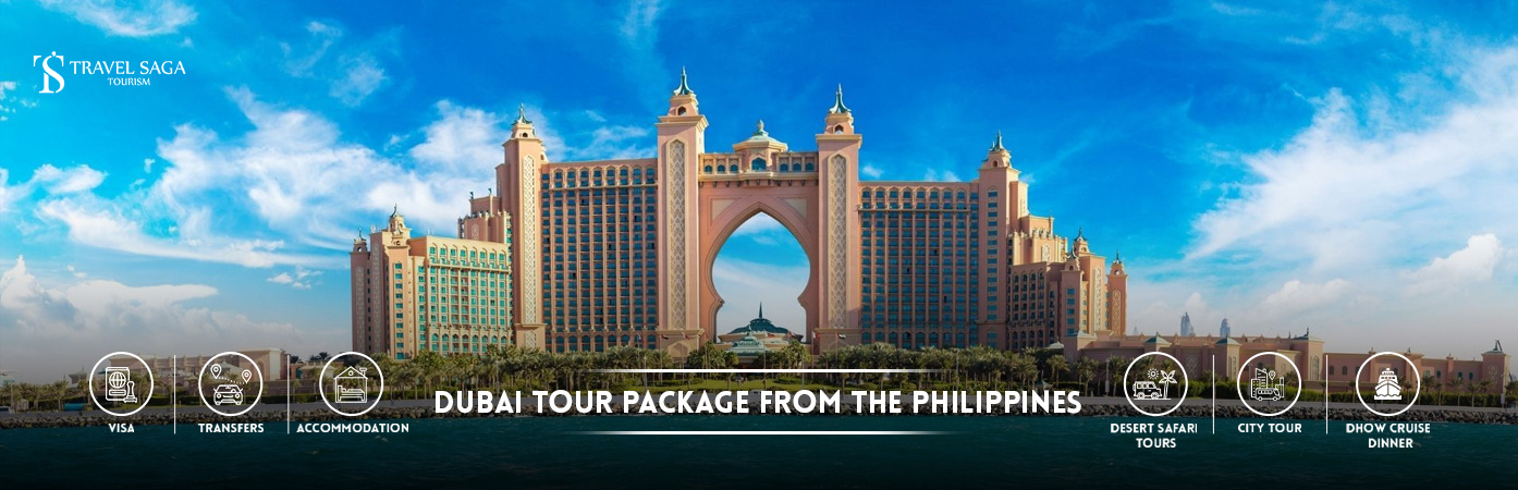 Dubai Tour Package from Philippines | Dubai Holiday Packages from Philippines BT Banner by Travel Saga Tourism