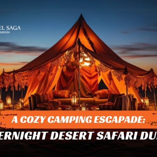 Overnight Desert Safari Dubai, Dubai Ultimate Desert Camping blog banner by Travel Saga Tourism