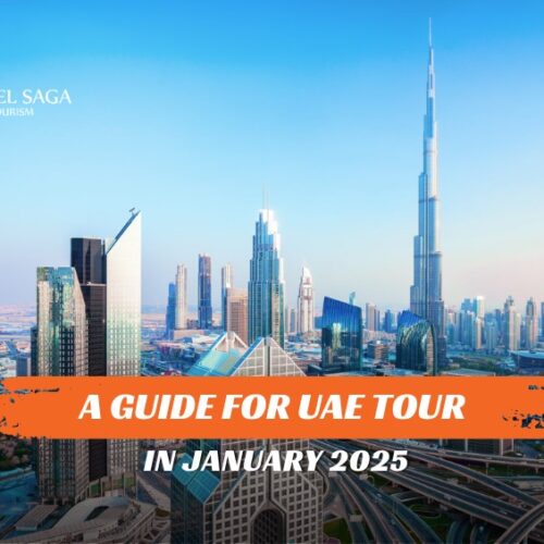 UAE Tours in January and Dubai in January 2025 blog banner by Travel Saga Tourism