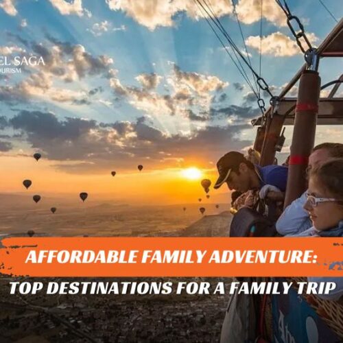 Family Holiday Destinations to explore and Best Places to visit with Family blog banner by Travel Saga Tourism