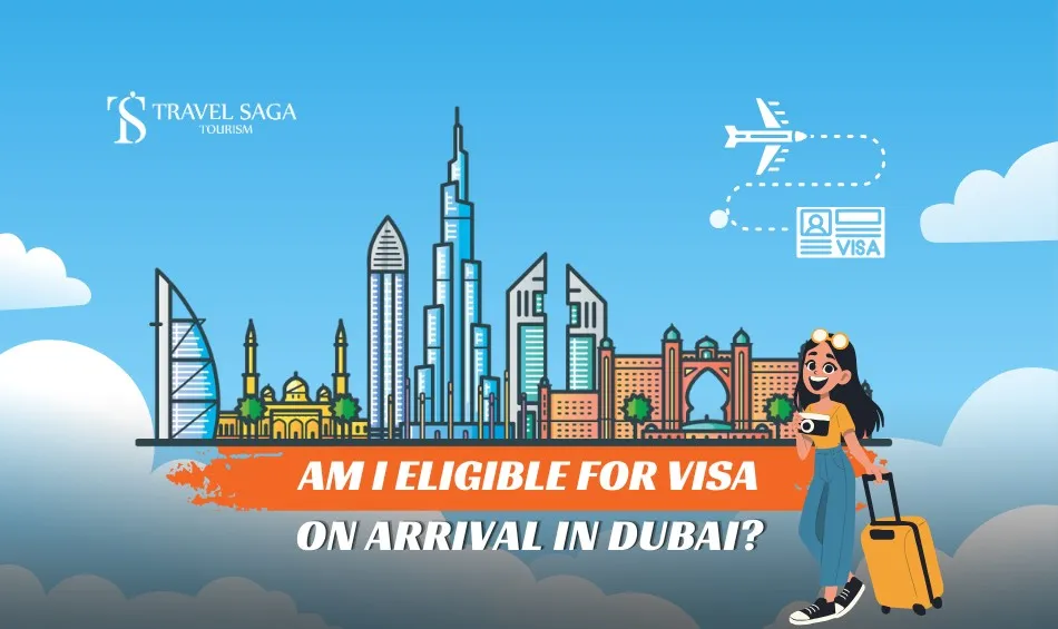 Dubai Visa on Arrival and Dubai Tourist Visa blog banner by Travel Saga Tourism