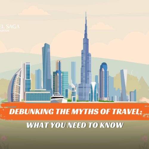 Common Travel Myths That are wrong and myths that could spoil a great vacation blog banner by Travel Saga Tourism