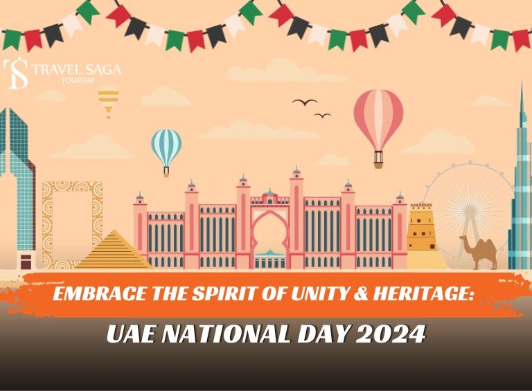 UAE National Day 2024 and UAE Celebrates National Day blog banner by Travel Saga Tourism