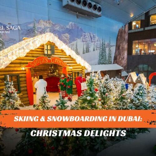 Meet Santa Claus in Dubai and Celebrate Christmas in Dubai Blog Banner by Travel Saga Tourism