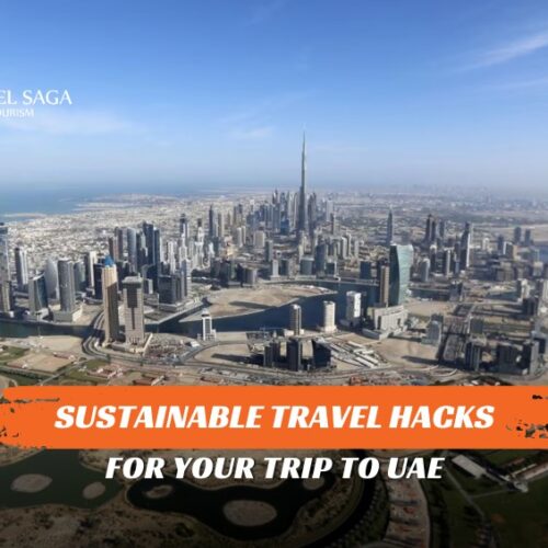 Travel Hacks for Saving Money and Dubai travel hacks for first-timers blog banner by Travel Saga Tourism