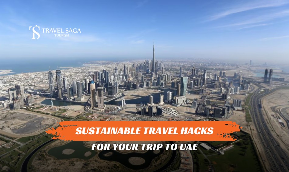 Travel Hacks for Saving Money and Dubai travel hacks for first-timers blog banner by Travel Saga Tourism