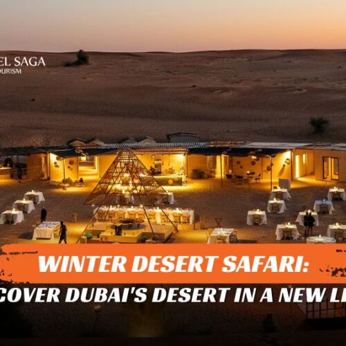 Desert Safari Dubai Packages and Dubai Desert Safari in January blog banner by Travel Saga Tourism