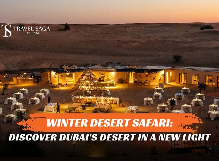 Desert Safari Dubai Packages and Dubai Desert Safari in January blog banner by Travel Saga Tourism