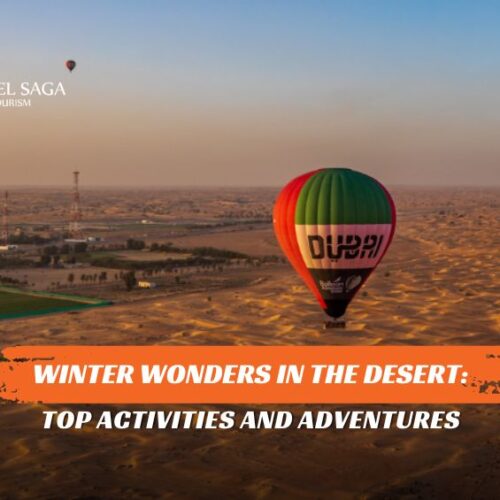 Winter Activities in Dubai and Dubai Winter Activities blog banner by Travel Saga Tourism