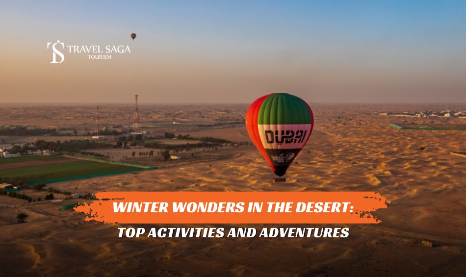 Winter Activities in Dubai and Dubai Winter Activities blog banner by Travel Saga Tourism