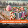 World First Candy Museum In Dubai and Dubai Museum of Candy Tickets blog banner by Travel Saga Tourism