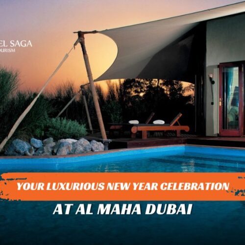 Celebrate New Year at Al Maha and New Year Party Al Maha blog banner by Travel Saga Tourism