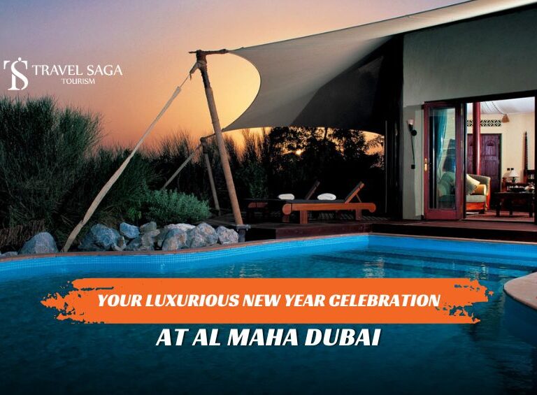 Celebrate New Year at Al Maha and New Year Party Al Maha blog banner by Travel Saga Tourism