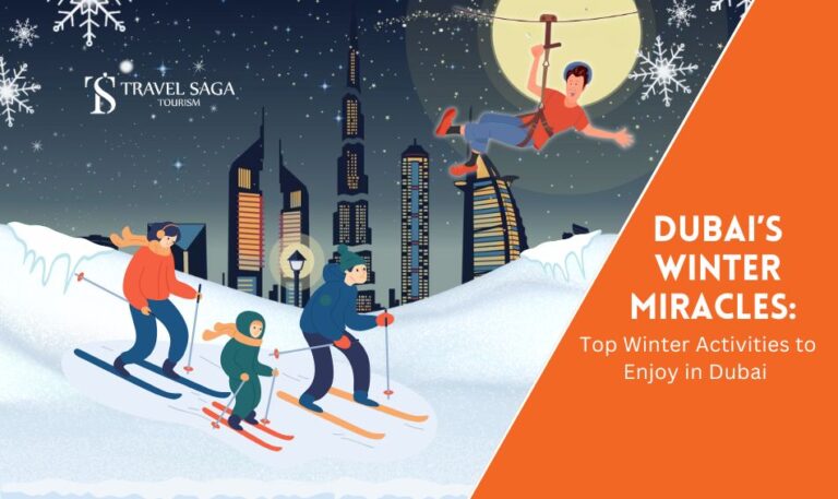 Winter in Dubai, Things to do in Dubai in Winter blog banner by Travel Saga Tourism