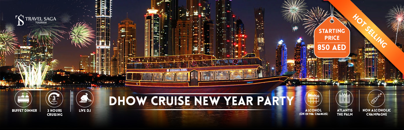 Places to visit in Dubai and Dhow Cruise New Year Party Cp Banner Travel Saga Tourism